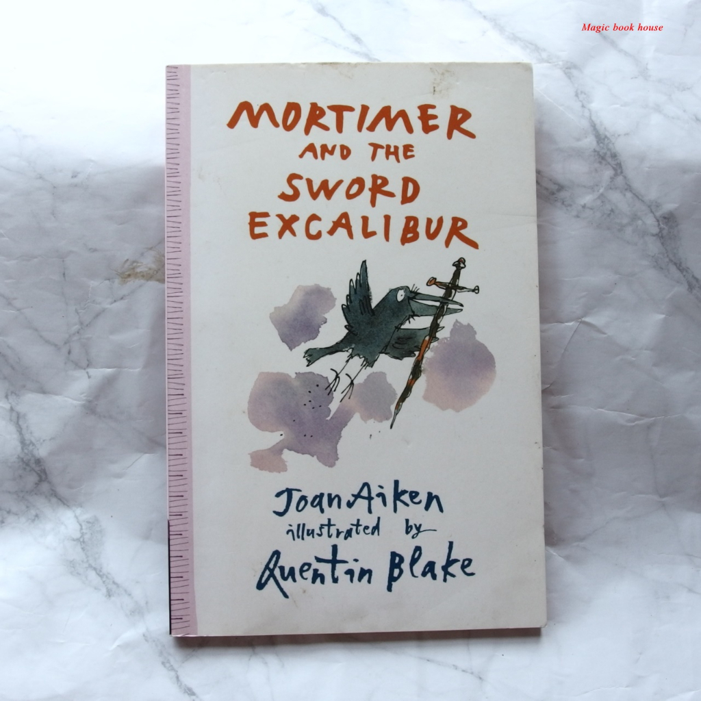 MORTIMER AND THE SWORD EXCALIBUR : หนังสือ Chapter book ภาษาอังกฤษ (มือสอง) ปกอ่อน ขนาด เล่มเล็ก  สภ