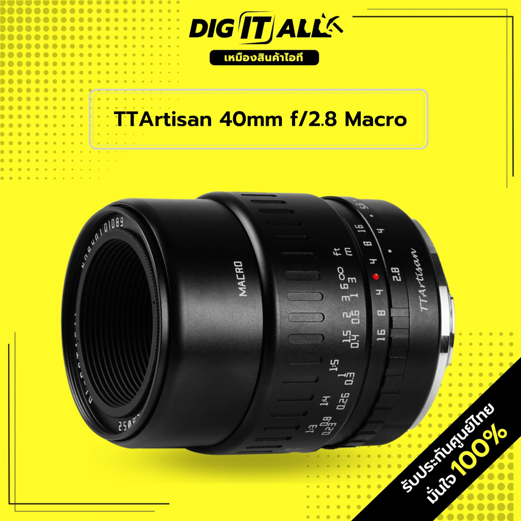 TTArtisan 40mm f/2.8 Macro Lens รับประกันศูนย์ 2ปี