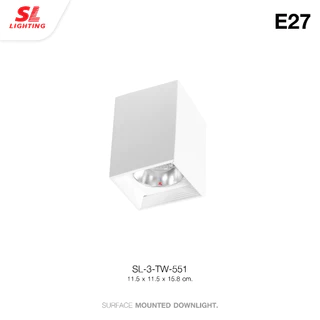 SL LIGHTING | Surface Mounted Downlight ดาวน์ไลน์ติดลอย ทรงสี่เหลี่ยม E27 มี 3 ขนาด SL-3-551,552F,553F