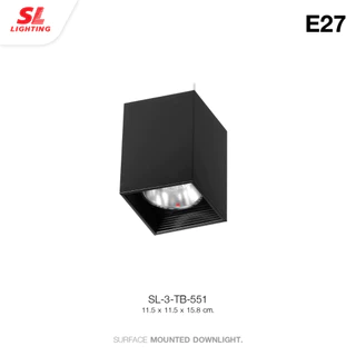 SL LIGHTING | Surface Mounted Downlight ดาวน์ไลน์ติดลอย ทรงสี่เหลี่ยม E27 มี 3 ขนาด SL-3-551,552F,553F