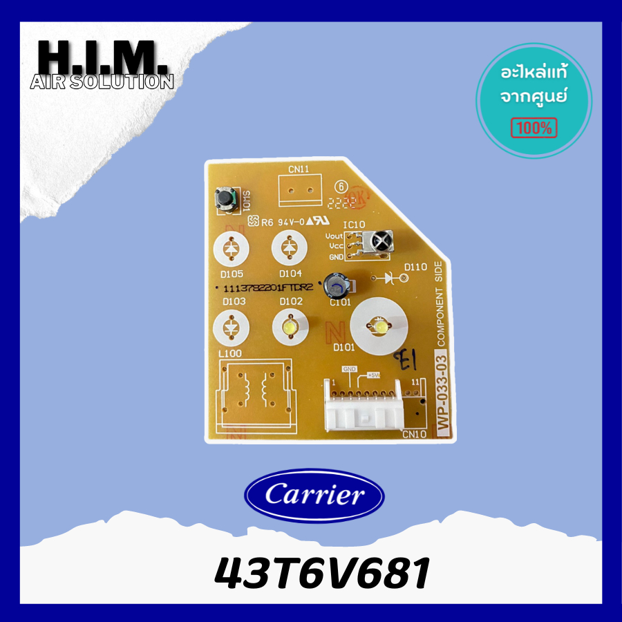 แผงรับสัญญาณ Display  43T6V681 อะไหล่แท้จากศูนย์ Carrier