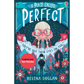 DKTODAY หนังสือ USBORNE A PLACE CALLED PERFECT (AGE 9+)