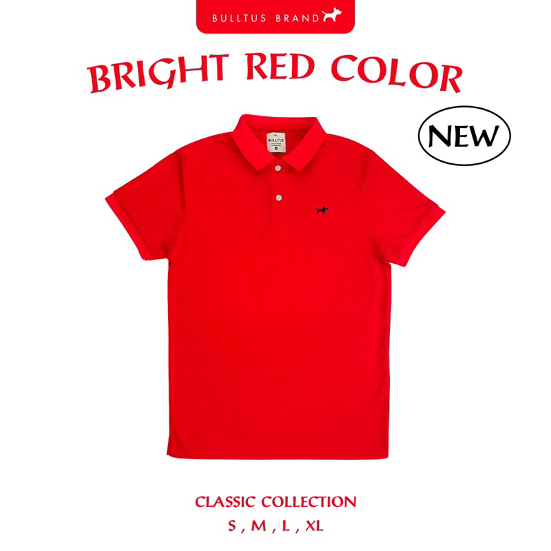 มีถึง 3XL อก 46” BULLTUS BRAND มีถึงอก 46” เสื้อโปโล สีแดงล้วน Classic Collection มี XXL