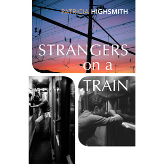 Strangers on a Train Paperback English By (author)  Patricia Highsmith