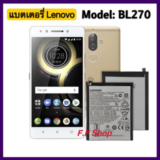 แบตเตอรี่ Lenovo K6 Note / K6 Plus / K8 Note / K8 Plus (K53a48) BL270 4000mAh battery แบต K6 Note ประกันนาน 3 เดือน