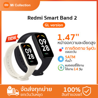 2023NewXiaomi Redmi samrt band 2 -Global Ver. นาฬิกาสมาร์ท นาฬิกาสปอร์ต จอภาพการเคลื่อนไหว band 2 การตรวจสอบโหมดกีฬา 30+