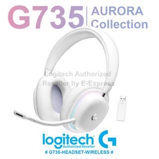 Logitech G735 Wireless Gaming Headset AURORA COLLECTION หูฟังเกมมิ่งไร้สาย ของแท้ ประกันศูนย์ 2ปี