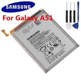 แบตเตอรี่ แท้ สำหรับ EB-BA515ABY สำหรับ Samsung Galaxy A51 SM-A515 SM-A515F/DSM Authentic โทรศัพท์แบตเตอรี่4000MAh