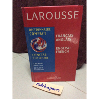 หนังสือภาษาอังกฤษ LAROUSSE/DICTIONNAIRE COMPACT/CONCISE DICTIONARY/FRANCAIS ANGLA/ENGLISH FRENCH/120000 traductions