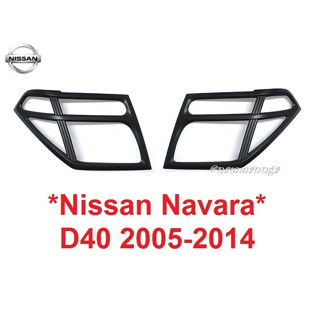 ครอบไฟหน้า NISSAN NAVARA D40 2005 - 2010 นิสสัน นาวาร่า โฉมเก่า 2011 2013 สีดำด้าน ST STX ของแต่งนาวาร่า ครอบไฟ แต่งไฟ