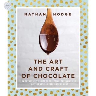 THE ART AND CRAFT OF CHOCOLATE