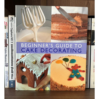 หนังสือมือสอง BEGINNERS GUIDE TO CAKE DECORATING  ภาษาอังกฤษ