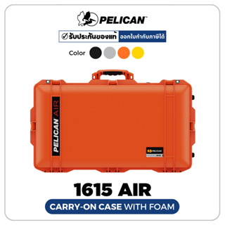 Pelican 1615 Air Carry-On Case With Foam (ประกันศูนย์ไทย)กล่องกันน้ำกันกระเเทก