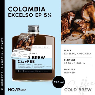 Cold Brew Colombia Excelso Ep5% (Ready to Drink)