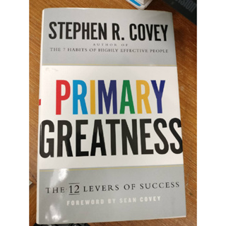 หนังสือภาษาอังกฤษหมวดพัฒนาตนเอง#Primary Greatness : The 12 Levers of Success/By (author)  Stephen R. Covey(มือสองสภาพดี)