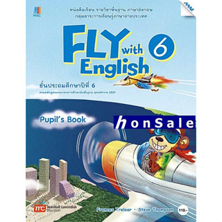 Fly with English 6 (Pupil book) Hชั้นประถมศึกษาปีที่ 6