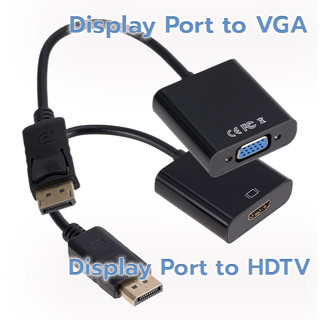 (DP2HDTV-VGA ) ✨ สายแปลง DisplayPort to HDTV- VGA  Convertor  /  DP2HDTV   DP2VGA  Adapter ⚡