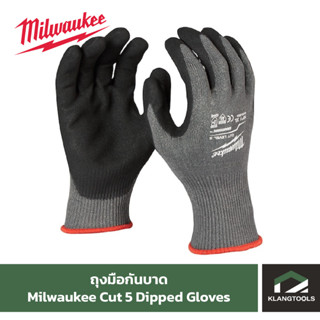 Milwaukee Cut 5 Dipped Gloves ถุงมือกันบาด 48-22-8951(M),48-22-8952(L)