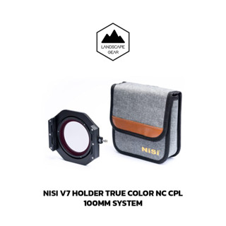 NiSi V7 Holder + True Color NC (CPL) ชุดโฮลเดอร์สำหรับ 100MM System