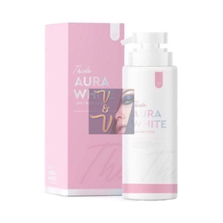 (400ml.) Thida Aura White Body Serum โลชั่นธิดา ออร่าไวท์