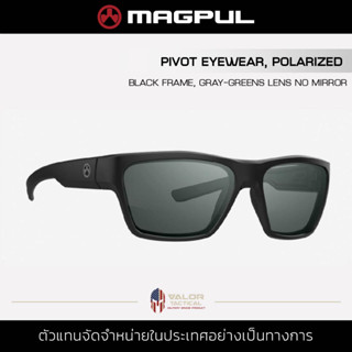 Magpul - Pivot Eyewear, Polarized - Black Frame, Gray Green Lens แว่นกันแดด นิรภัย กันแสง uv กรอบเบา เลนส์ทนกระแทก