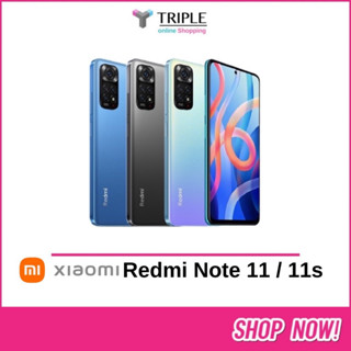 Redmi Note 11 / 11S (Ram 4 + 128GB) ( Ram 6+128GB) เครื่องศูนย์ไทยประกัน 15เดือน