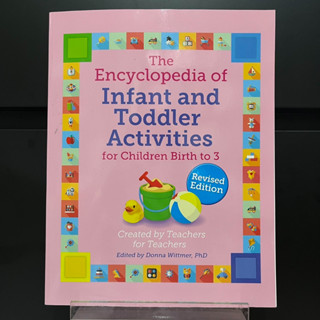 The Encyclopedia of Infant and Toddler Activities-for Children Birth to 3 - Donna Wittmer