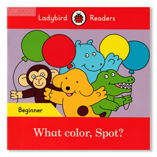 DKTODAY หนังสือ LADYBIRD READERS BEGINNER:WHAT COLOR, SPOT! WITH CODE