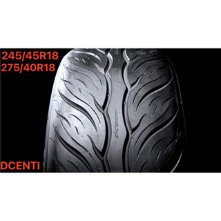 245/45R18➖275/40R18 DCENTI ลายไฟ HyDRAG ปลายปี22 สปอร์ต ดุดัน เน้นทำเวลา ตัวจริงเรื่องความเร็ว มีบริการปลายทาง