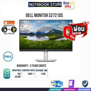 [ผ่อน 0% 10 ด.]​​​​​​DELL  S2721DS/ประกัน3y+Onsite