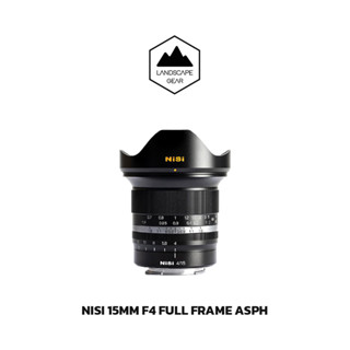 NiSi 15mm F4 Super Wide Angle ASPH เลนส์มุมกว้าง เลนส์ไวด์ สำหรับกล้อง Full Frame