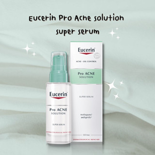 EUCERIN PRO ACNE SOLUTION SUPER SERUM 30 ML