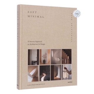 SOFT MINIMAL : NORM ARCHITECTS: A SENSORY APPROACH TO ARCHITECTURE AND DESIGN