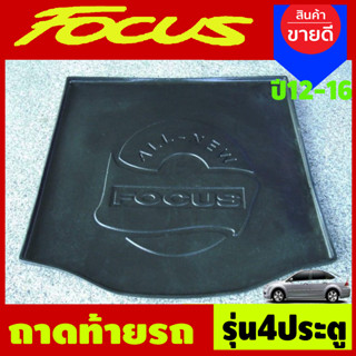 ถาดวางของท้ายรถ ถาดท้าย FORD FOCUS 2012-2016 รุ่น4ประตู  (AO)