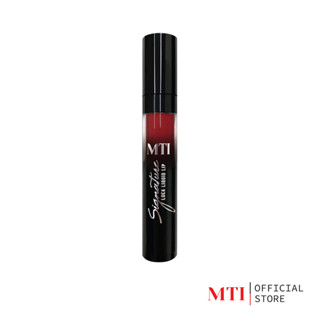 MTI (TLLZF) Signature LOCK LIQUID LIP สีสวย สดชัด ติดทน  ลิปสติกเนื้อแมทท์ 10 เฉดสี