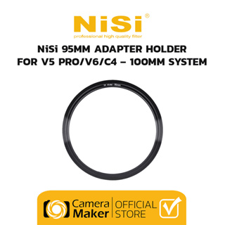 Pre - Order : NiSi 95MM ADAPTER HOLDER FOR V5 PRO/V6/C4 – 100MM SYSTEM (ประกันศูนย์)