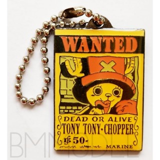 พวงกุญแจ​ใบประกาศ​จับโทนี่ โทนี่ ช็อปเปอร์​ Tony Tony Chopper (พวงกุญแจ​วันพีช)​ ONEPIECE