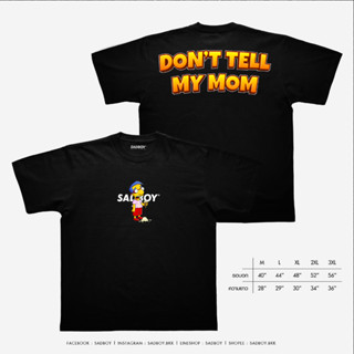 SADBOY® | DONT TELL MY MOM | Semi-Oversized | 100% Organic Cotton