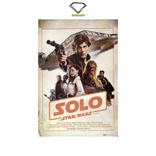 💎Intelligent | โปสเตอร์ STAR WARS SOLO  | ขนาด 23.5x34.5 นิ้ว | x 1 แผ่น สตาร์ วอร์ส โปสเตอร์หนัง โปสเตอร์นักแสดง