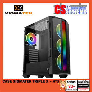 CASE (เคส) XIGMATEK TRIPLE X – ATX