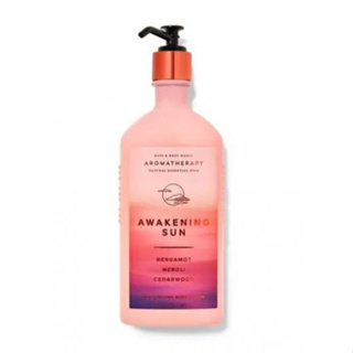 Bath &amp; Body Works Aromatherapy Essential Oil Body Lotion 192 ml AWAKENING SUN หอมหวานไสตล์ลูกคุณ โลชั่น ทาผิว อโรมาเทอรา