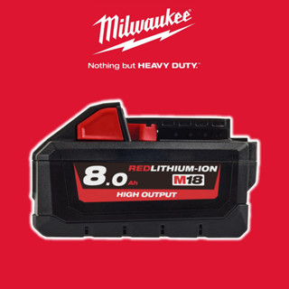 Milwaukee แบตเตอรี่ M18 HB8 High Output 8.0 Ah