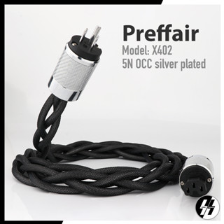 สายไฟ | Preffair - X402 (5N) | Power Cord 5N-OCC silver plated - Plug rhodium-plated white carbon fiber (โปรดเช็คสต๊อก)