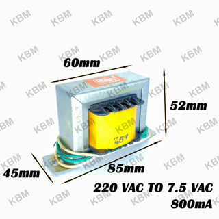 Transformer หม้อแปลงไฟฟ้า Input 220VAC Output 7.5VAC 9VAC 9-0-9VAC 12VAC 12-0-12 VAC 15VAC 15-CT-15VAC 800mA