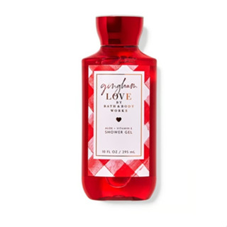 bath and body works shower gel 295 gingham LOVEเจลอาบน้ำ 295 มล.รักแรกพบ อ่อนหวาน อบอุ่น มีความสุข และโรแมนติกแบบขี้เล่น