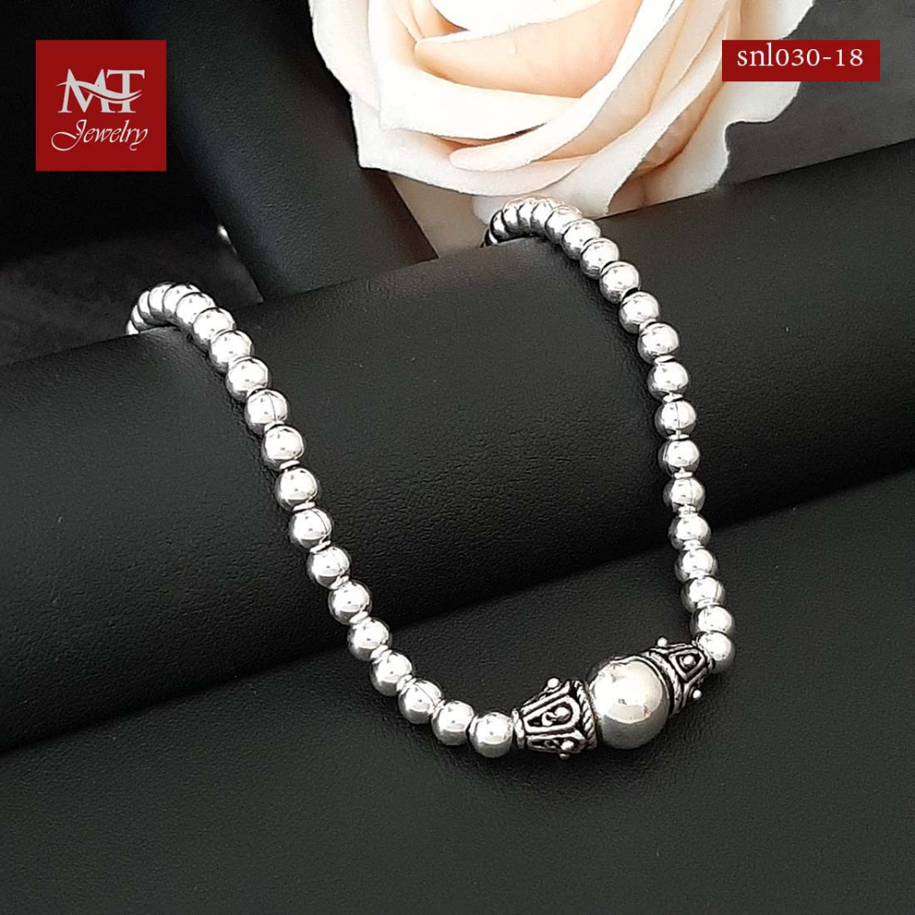 MT สร้อยคอเงินแท้ สร้อยคอ บอลกลม ยาว 18 นิ้ว Silver Necklace (snl030-18) MT Jewelry มณีธารา