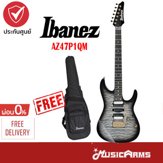 IBANEZ AZ47P1QM กีต้าร์ไฟฟ้า Ibanez รุ่น AZ47P1QM ประกันศูนย์ Musicarms 1 ปี