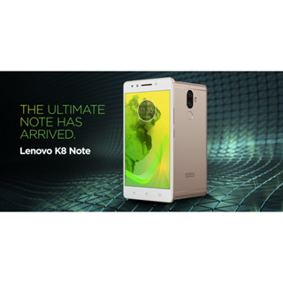 Lenovo K8 Note Ram4/64GB (เครื่องศูนย์ไทย,เครื่องใหม่มือ1ลดเคลียสตอค)ใส่ได้ทุกซิม/ทุกเครือข่าย
