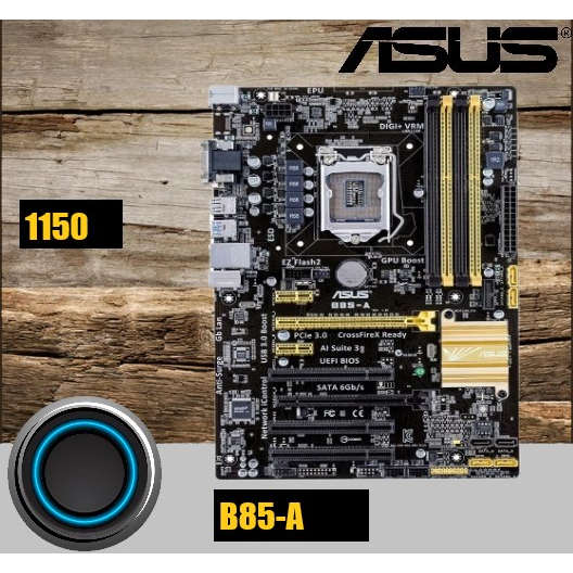 1150/MAINBOARD/ ASUS B85-A/DDR3/GEN4-5