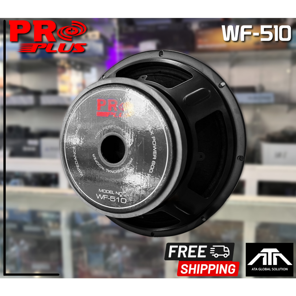PROPLUS WF-510 ดอกลำโพง 10 นิ้ว โครงปั๊ม Max Power 600 Watts 8 ohm ว้อยส์ 2.5 นิ้ว